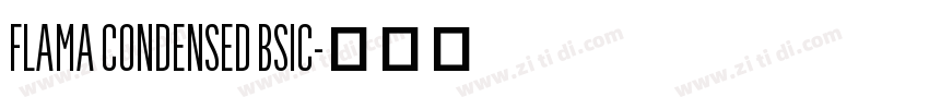 FLAMA CONDENSED BSIC字体转换